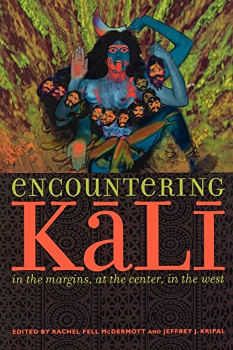 Beispielbild fr Encountering Kali: In the Margins, at the Center, in the West zum Verkauf von Miranda Books