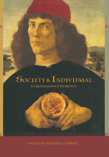 Imagen de archivo de Society and Individual in Renaissance Florence a la venta por Better World Books