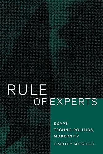 Beispielbild fr Rule of Experts: Egypt, Techno-Politics, Modernity zum Verkauf von BooksRun