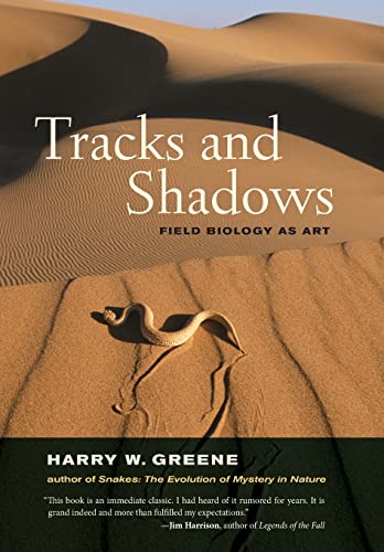 Imagen de archivo de Tracks and Shadows: Field Biology As Art a la venta por BookHolders