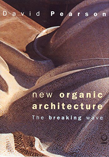 9780520232884: New Organic Architecture: The Breaking Wave