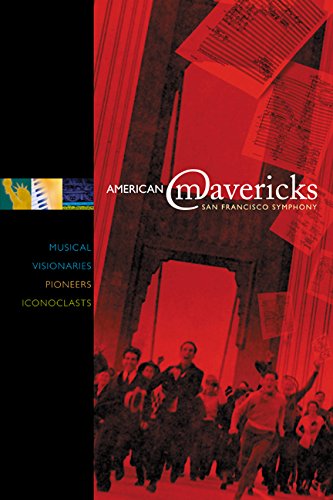 Beispielbild fr American Mavericks: Musical Visionaries, Pioneers, Iconoclasts zum Verkauf von Books From California