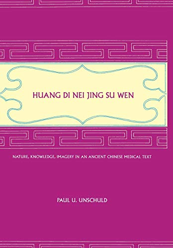 HUANG DI NEI JING SU WEN - Unschuld, Paul U.
