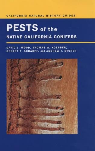 9780520233270: Pests of the Native California Conifers (California Natural History Guides)
