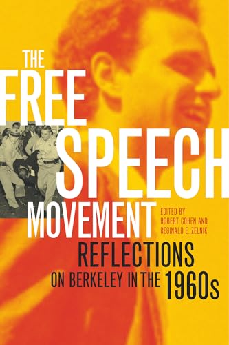 Beispielbild fr The Free Speech Movement: Reflections on Berkeley in the 1960s zum Verkauf von Open Books