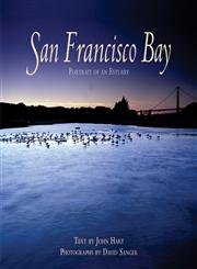 Beispielbild fr San Francisco Bay: Portrait of an Estuary zum Verkauf von Books From California