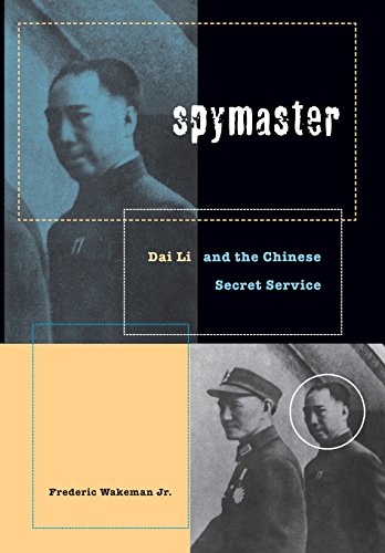 9780520234079: Spymaster: Dai Li and the Chinese Secret Service