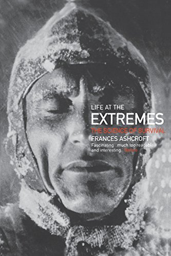 Beispielbild fr Life at the Extremes: The Science of Survival zum Verkauf von SecondSale