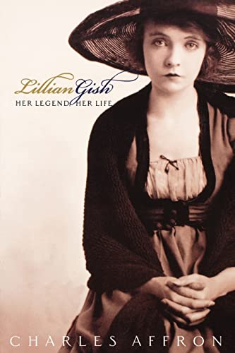 Beispielbild fr Lillian Gish: Her Legend, Her Life zum Verkauf von Open Books