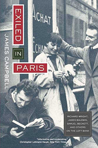 9780520234413: Exiled in Paris: Richard Wright, James Baldwin, Samuel Beckett, and Others on the Left Bank