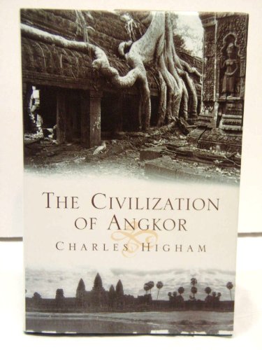 9780520234420: The Civilization of Angkor