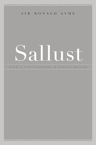 Sallust (Sather Classical Lectures) (Volume 33) - Syme, Ronald