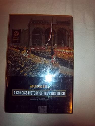 Beispielbild fr A Concise History of the Third Reich zum Verkauf von Better World Books: West