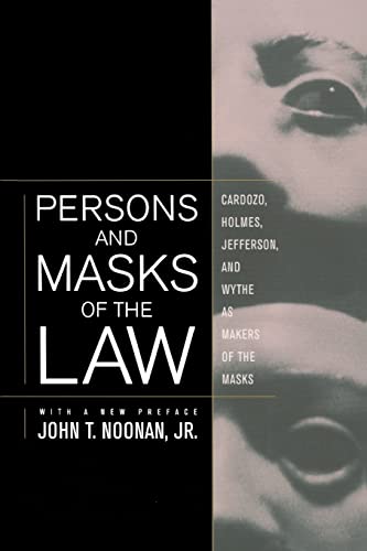 Imagen de archivo de Persons and Masks of the Law Cardozo, Holmes, Jefferson, and Wythe As Makers of the Masks a la venta por Mahler Books