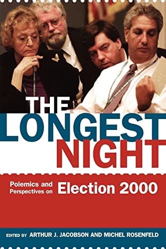 Beispielbild fr The Longest Night : Polemics and Perspectives on Election 2000 zum Verkauf von Better World Books