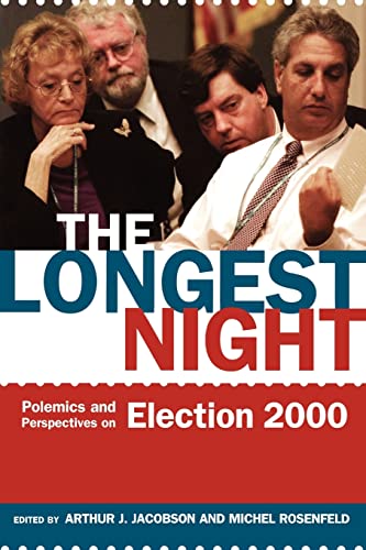 Stock image for The Longest Night : Polemics and Perspectives on Election 2000 for sale by Better World Books