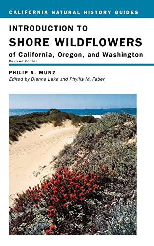9780520236394: Introduction to Shore Wildflowers of California, Oregon, and Washington: Volume 67 (California Natural History Guides)