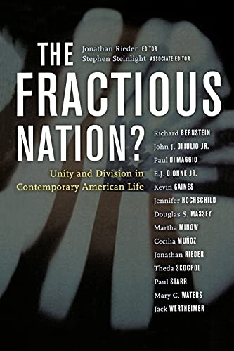 Stock image for The Fractious Nation?: Unity and Division in Contemporary American Life for sale by SecondSale