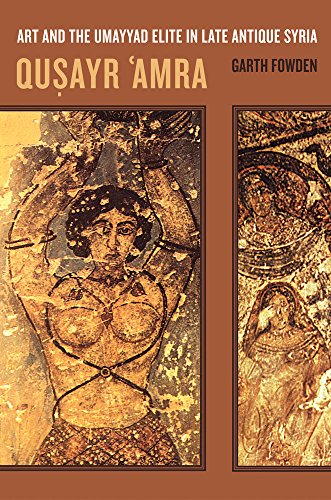 Imagen de archivo de Qusayr 'Amra: Art and the Umayyad Elite in Late Antique Syria (Volume 36) a la venta por Half Moon Books
