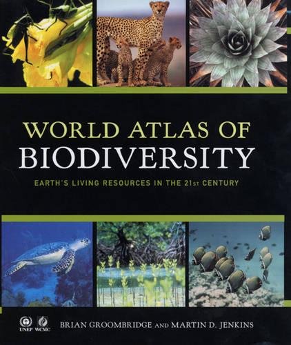 Imagen de archivo de World Atlas of Biodiversity: Earth's Living Resources in the 21st Century a la venta por WorldofBooks