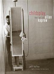 Stock image for Childsplay: The Art of Allan Kaprow for sale by Chaparral Books