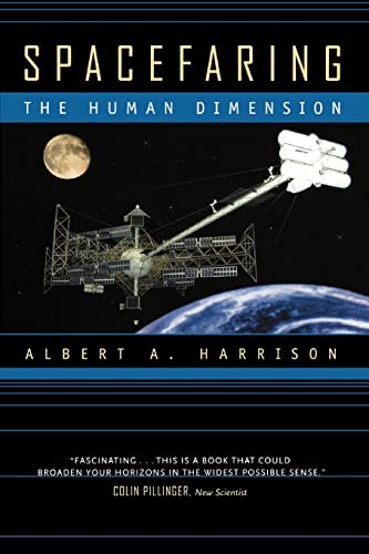 Stock image for Spacefaring: The Human Dimension for sale by Midtown Scholar Bookstore