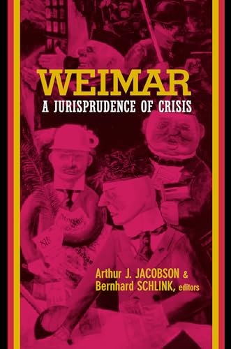 Stock image for Weimar: A Jurisprudence of Crisis for sale by Edmonton Book Store