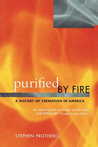 Stock image for Purified by Fire: A History of Cremation in America for sale by HPB-Red
