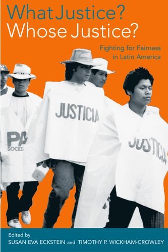 Stock image for What Justice? Whose Justice?: Fighting for Fairness in Latin America for sale by Midtown Scholar Bookstore