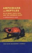 Beispielbild fr Amphibians and Reptiles of La Selva, Costa Rica, and the Caribbean Slope: A Comprehensive Guide zum Verkauf von ThriftBooks-Atlanta