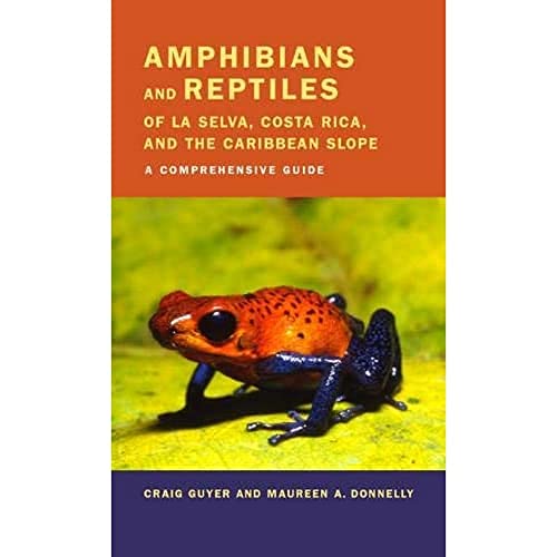 Beispielbild für Amphibians and Reptiles of La Selva, Costa Rica, and the Caribbean Slope: A Comprehensive Guide zum Verkauf von Fahrenheit's Books