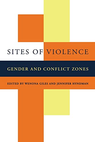 Stock image for Sites of Violence : Gender and Conflict Zones for sale by Better World Books