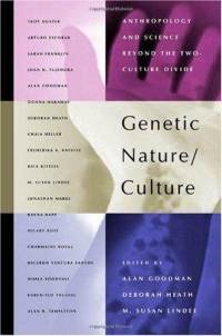 9780520237926: Genetic Nature/Culture – Anthropology and Science beyond the Two–Culture Divide