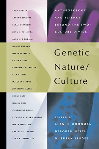 9780520237933: Genetic Nature/Culture: Anthropology and Science beyond the Two-Culture Divide
