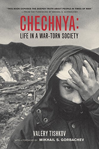 Imagen de archivo de Chechnya: Life in a War-Torn Society a la venta por ThriftBooks-Dallas