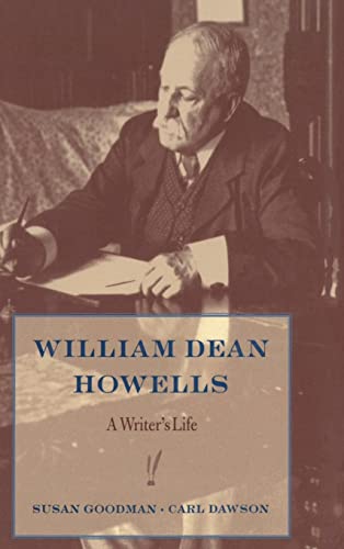 Stock image for WILLIAM DEAN HOWELLS: A WRITER S LIFE. for sale by Hay Cinema Bookshop Limited