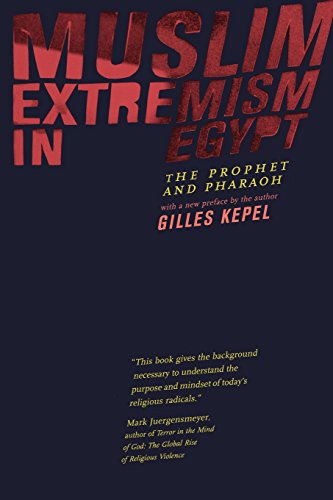 Imagen de archivo de Muslim Extremism in Egypt: The Prophet and Pharaoh, With a New Preface for 2003 a la venta por Gulf Coast Books