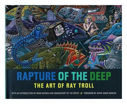 Imagen de archivo de Rapture of the Deep: The Art of Ray Troll a la venta por HPB-Emerald