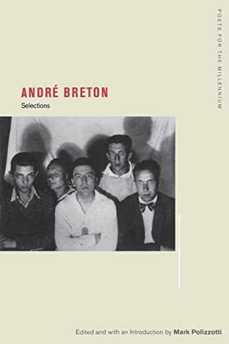 Beispielbild fr Andr� Breton (Poets for the Millennium) (Volume 1) zum Verkauf von One Planet Books