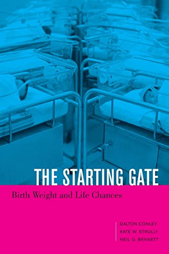 Beispielbild fr The Starting Gate : Birth Weight and Life Chances zum Verkauf von Better World Books: West