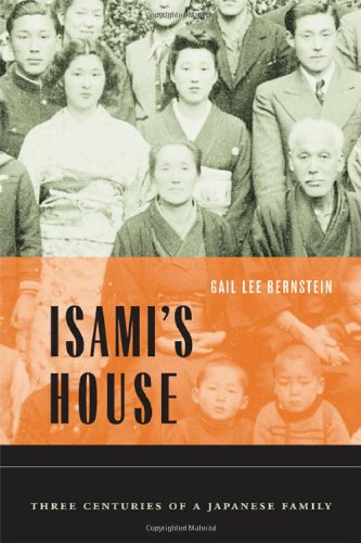 9780520239746: Isami's House: Three Centuries of a Japanese Family