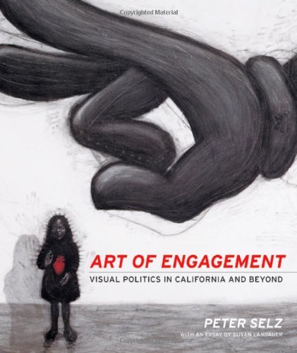 Beispielbild fr Art of Engagement: Visual Politics in California and Beyond zum Verkauf von BooksRun