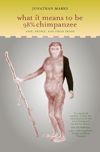 Beispielbild fr What It Means to Be 98% Chimpanzee : Apes, People, and Their Genes zum Verkauf von Better World Books