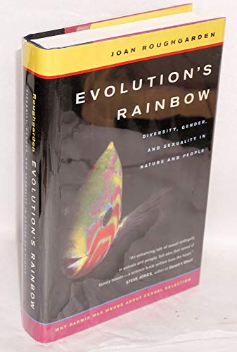 Stock image for Evolution's Rainbow : Diversity, Gender, and Sexuality in Nature and People for sale by Better World Books
