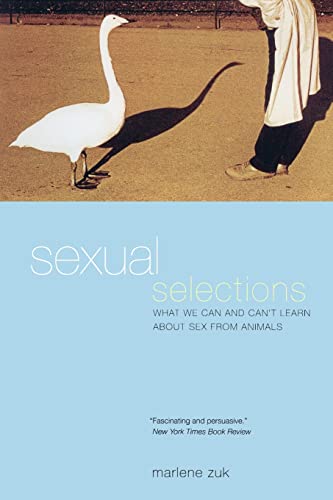 Stock image for Sexual Selections : What We Can and Can't Learn about Sex from Animals for sale by Better World Books: West