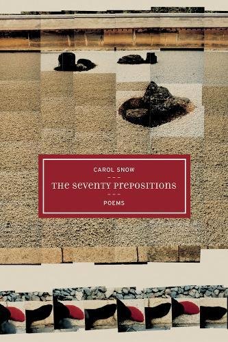 9780520240773: The Seventy Prepositions: Poems: 10