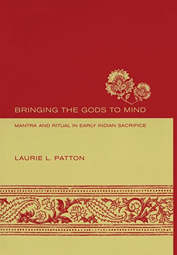 9780520240872: Bringing the Gods to Mind: Mantra and Ritual in Early Indian Sacrifice