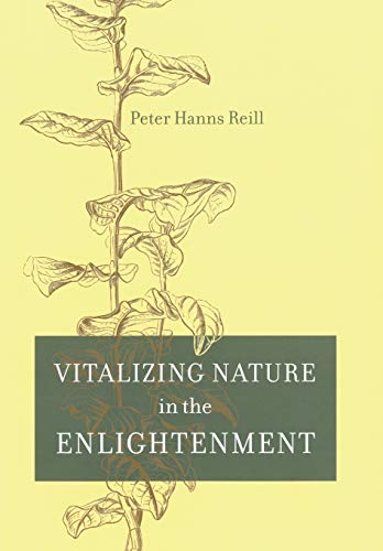 Beispielbild fr Vitalizing Nature in the Enlightenment zum Verkauf von Blackwell's