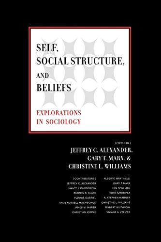 Beispielbild fr Self, Social Structure, and Beliefs: Explorations in Sociology zum Verkauf von Goodwill Books