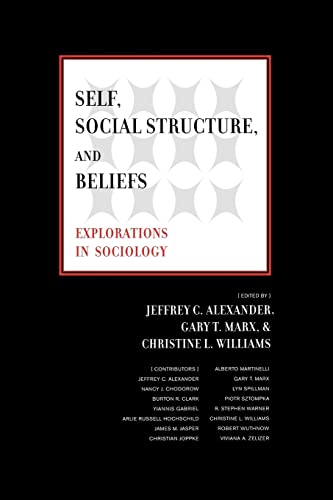 Imagen de archivo de Self, Social Structure, and Beliefs: Explorations in Sociology a la venta por Books From California